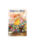 Tracy's Mess by Elise Petersen