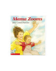 Mama Zooms by Jane Cowen-Fletcher