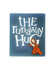 The Runaway Hug by Nick Bland