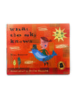 What the Sky Knows by Nike Bourke