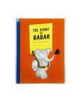 The Story of Babar: The Little Elephant by Jean de Brunhoff