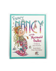 Fancy Nancy and the Mermaid Ballet by Jane O'Connor