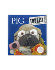 Pig the Tourist by Aaron Blabey