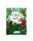 There's A Tiger in the Garden
