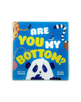 Are You My Bottom? by Kate & Jol Temple