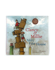 Clancy & Millie and the Very Fine House by Libby Gleeson