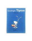 Goodnight Tiptoe by Polly Dunbar