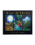 Rise and Shine by David Legge
