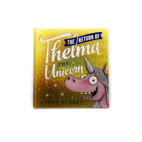 The Return of Thelma the Unicorn by Aaron Blabey