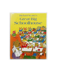 Great Big Schoolhouse by Richard Scarry