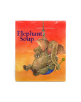 Elephant Soup by Ingrid & Dieter Schubert