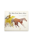 The Man From Snowy River by A.B (Banjo) Paterson