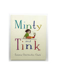 Minty and Tink by Emma Chichester Clark