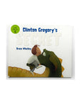 Clinton Gregory's Secret by Bruce Whatley