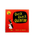 Quick Quack Quentin by Kes Gray