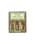 Jeremiah in the Dark Woods by Janet and Allan Ahlberg