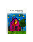The Secret Birthday by Eric Carle