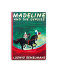 Madeline and the Gypsies by Ludwig Bemelmans
