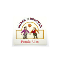 Share Said The Rooster by Pamela Allen