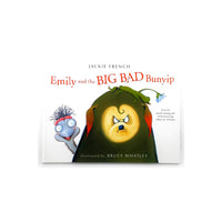 Emily and the Big Bad Bunyip by Jackie French