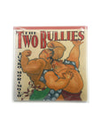 The Two Bullies by Junko Morimoto