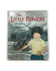 The Little Refugee: The Inspiring True Story of Australia's Happiest Refugee by Anh & Suzanne Do