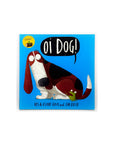 Oi Dog! by Kes & Clare Gray