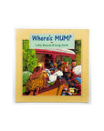 Where's Mum by Libby Gleeson