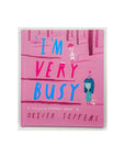I'm Very Busy by Oliver Jeffers