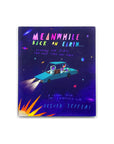 Meanwhile Back on Earth by Oliver Jeffers