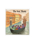 The Lost Music: Gustav Mole's War on Noise by Kathryn Meyrick