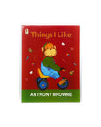 Things I Like by Anthony Browne
