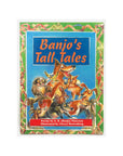 Banjo's Tall Tales: Poems by A.B (Banjo) Paterson