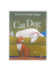 Cat Dog by Mem Fox