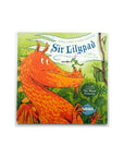 Sir Lilypad: A Tall Tale of a Small Frog by Anna Kemp