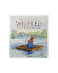 Stories from Brambly Hedge: Wilfrid to the Rescue by Alan MacDonald