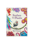 Feathers for Phoebe by Rod Clement