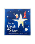 How To Catch A Star by Oliver Jeffers