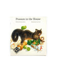 Possum in the House by Kiersten Jensen