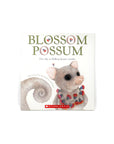 Blossom Possum: The Sky is Falling Down-Under by Gina Newton