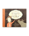 My Travels With Clara by Mary Tavener Holmes