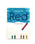 Red, A Crayon's Story by Michael Hall