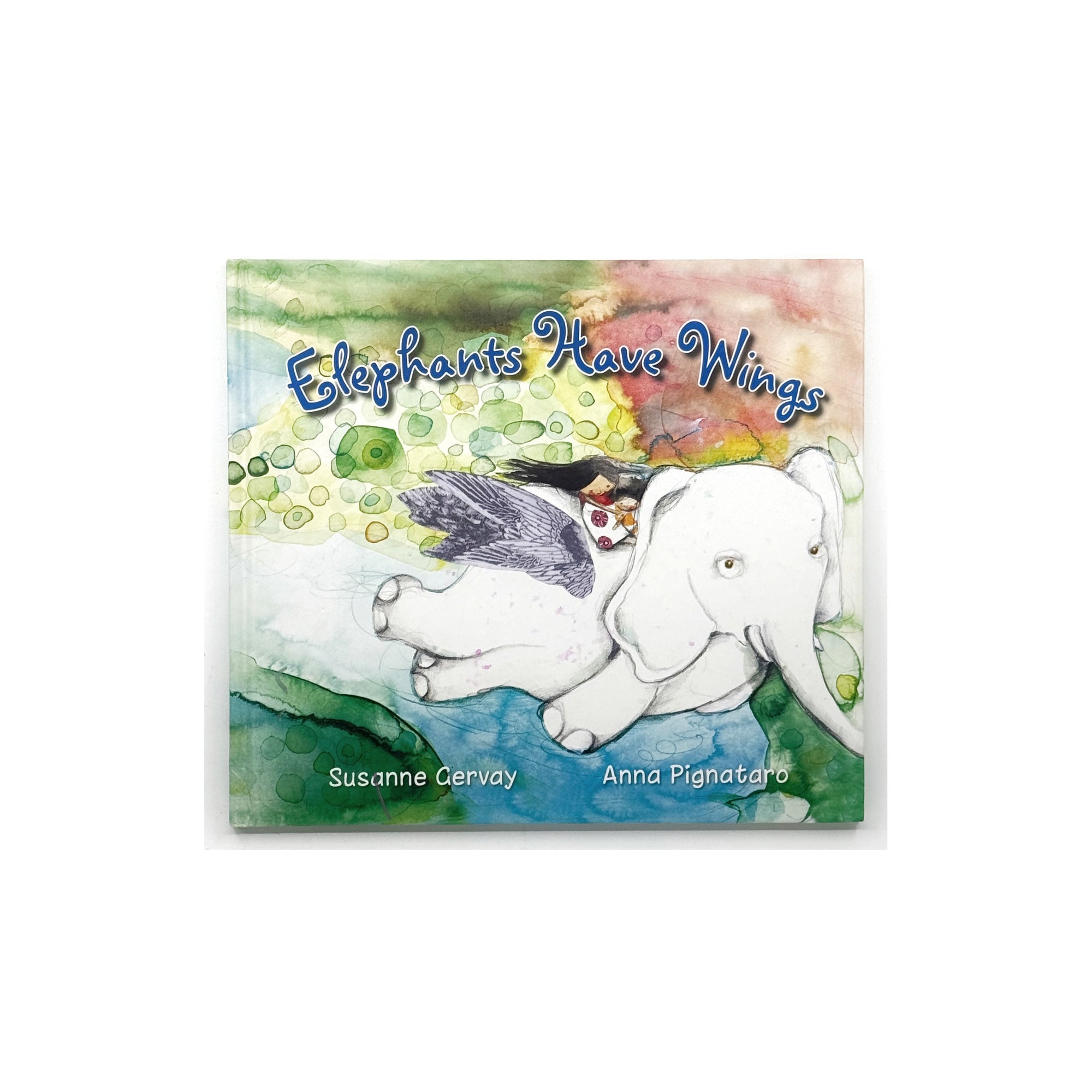 Elephants Have Wings by Susanne Gervay