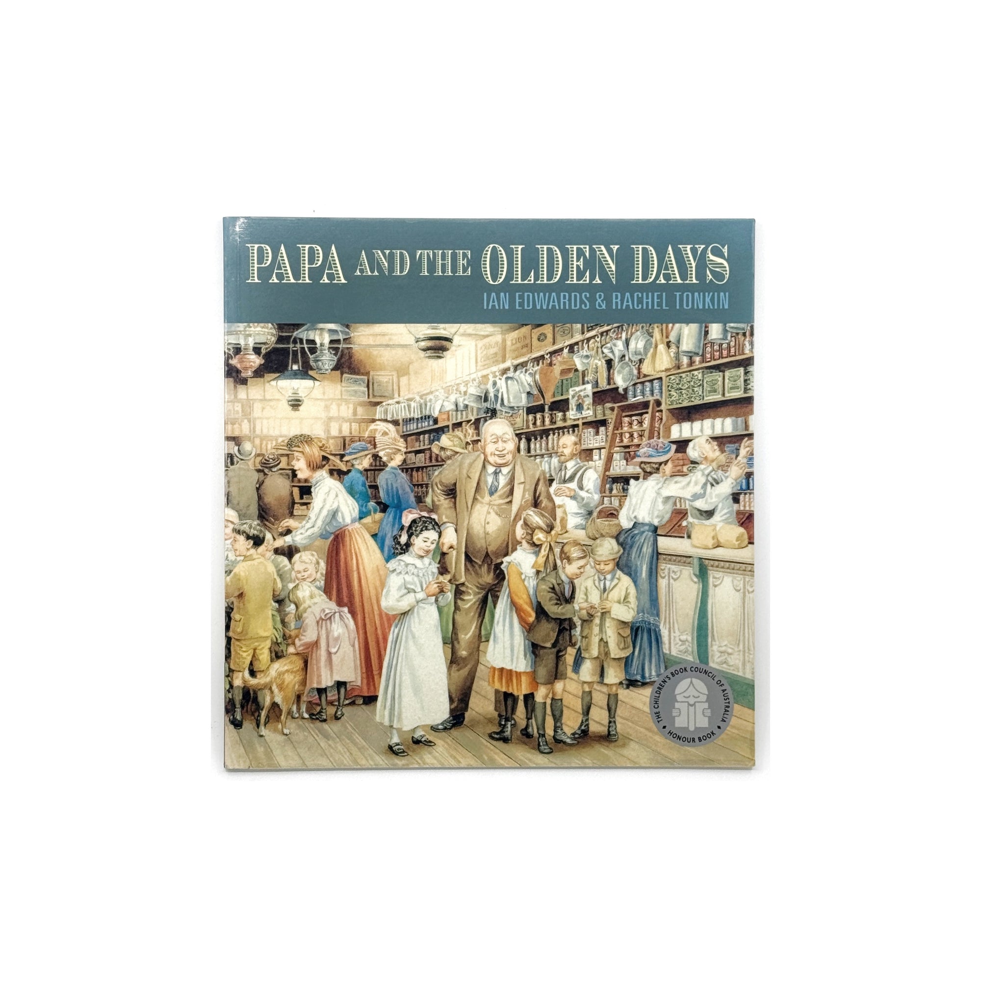 Papa and the Olden Days by Ian Edwards