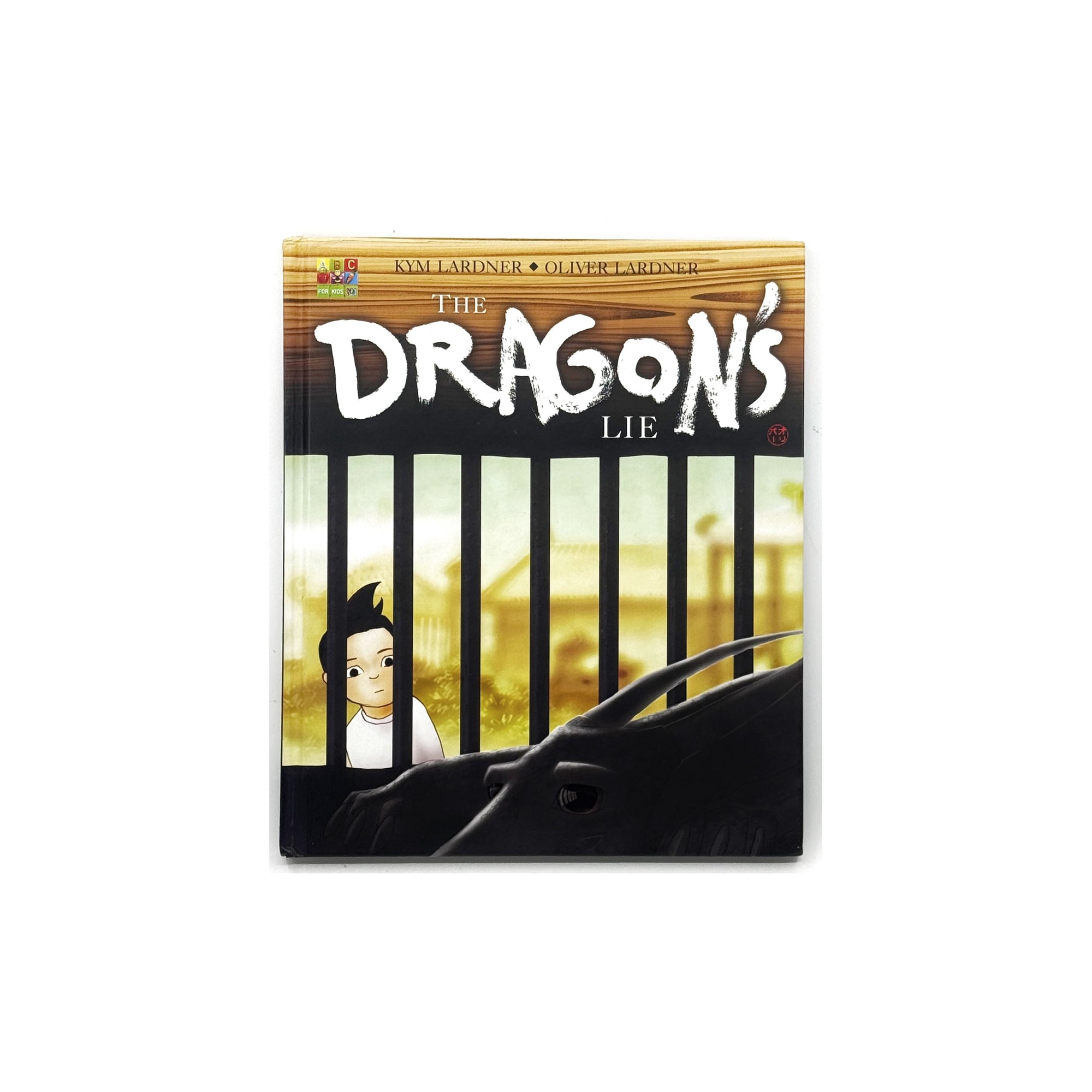 The Dragon's Lie by Kym Lardner