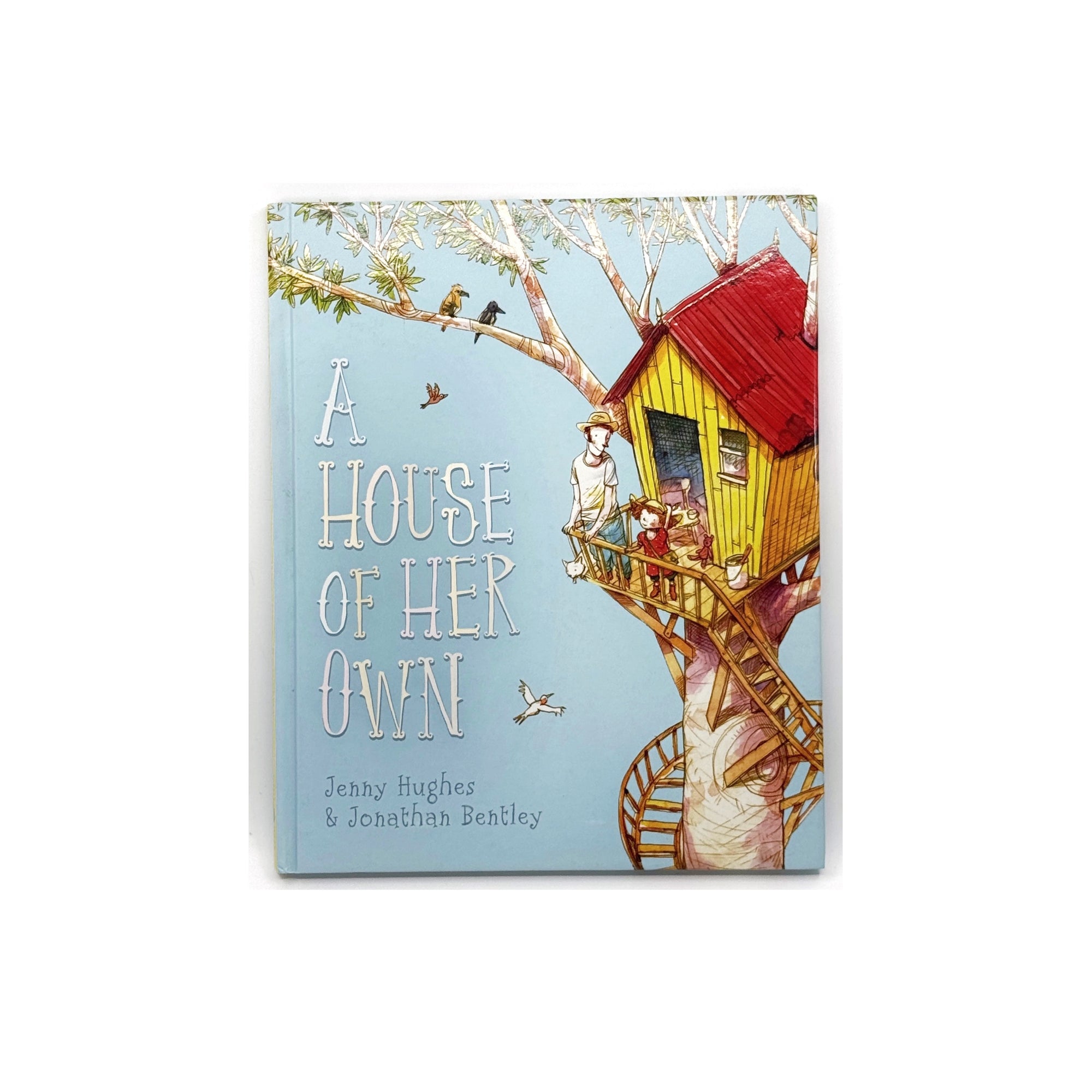 A House of Her Own by Jenny Hughes &amp; Jonathan Bentley