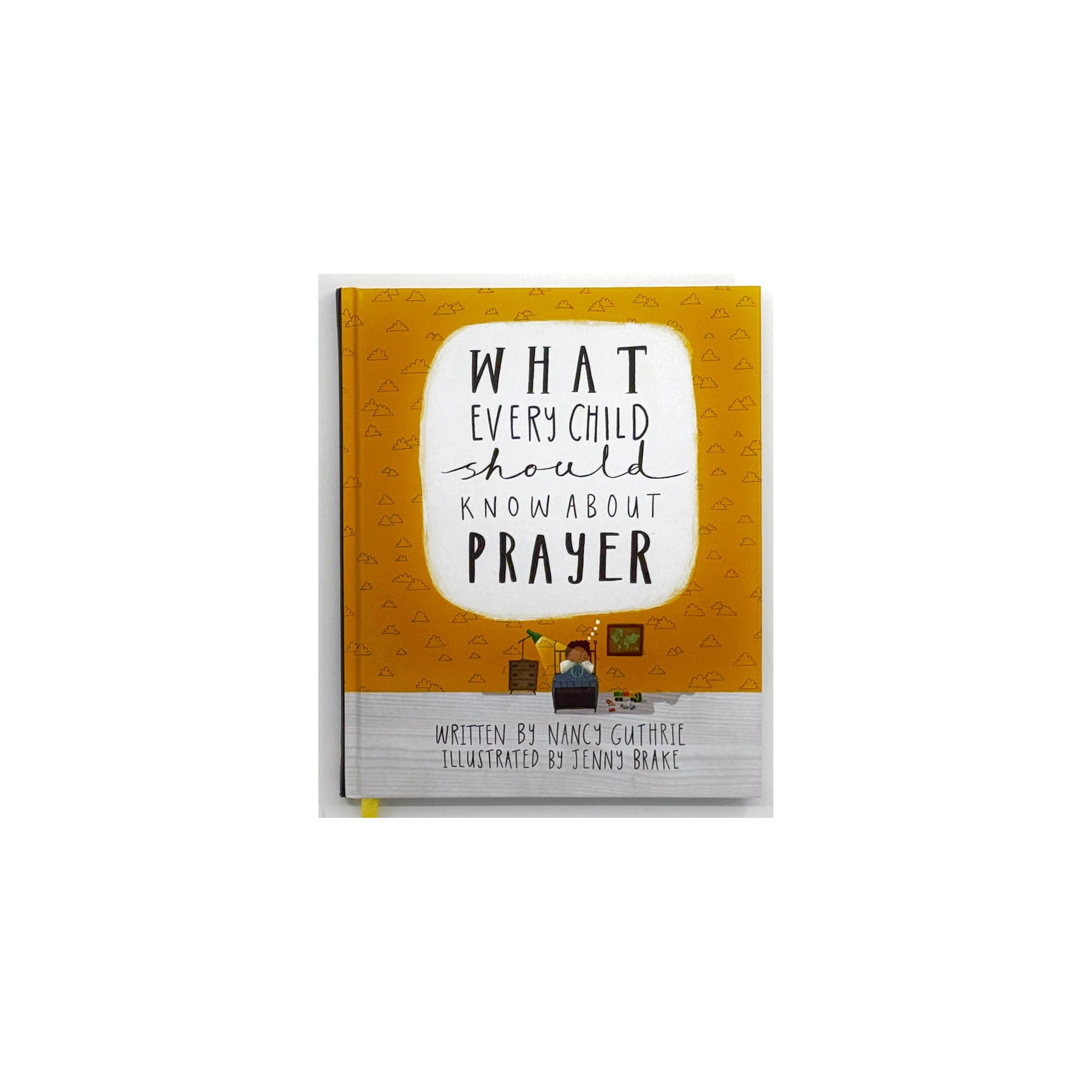What Every Child Should Know About Prayer by Nancy Guthrie