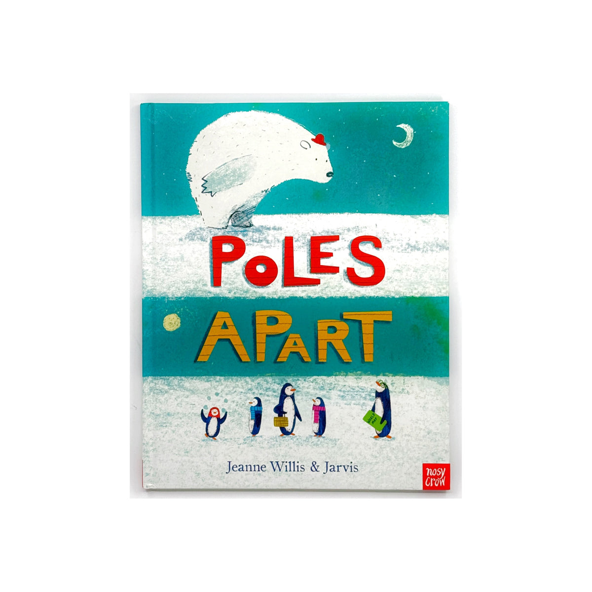 Poles Apart by Jeanne Willis