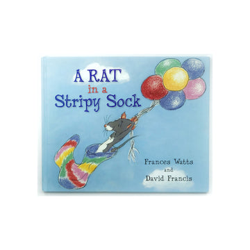 A Rat in a Stripy Sock [Hardcover] by Frances Watts