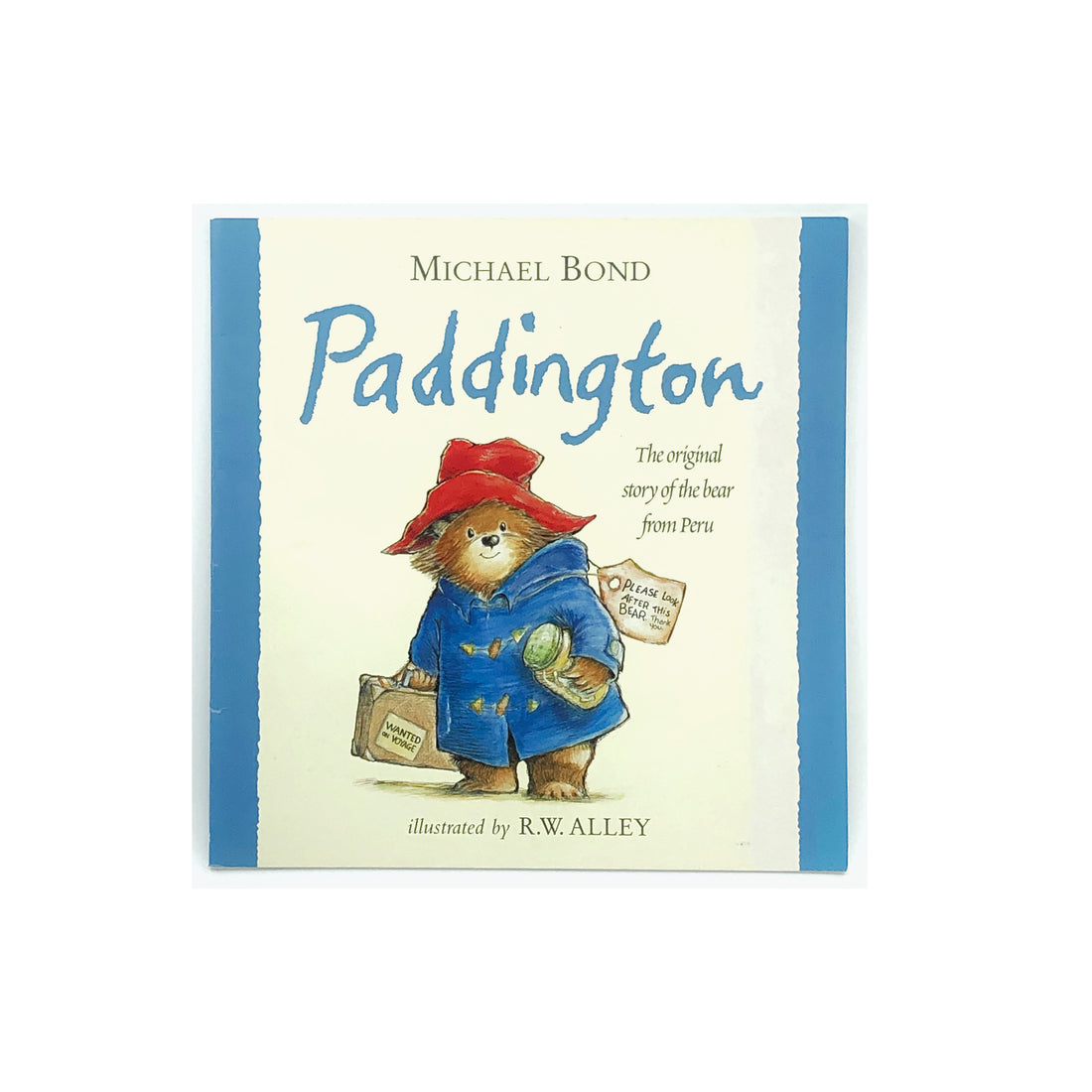 Paddington by Michael Bond